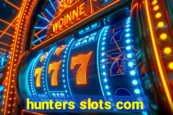 hunters slots com